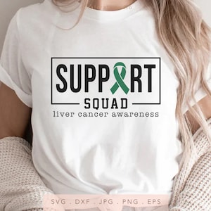 Liver Cancer Support Squad SVG DTF PNG Jpg Eps, Liver Cancer Awareness Sublimation, Emerald Ribbon Cut File, Liver Cancer Survivor Iron On