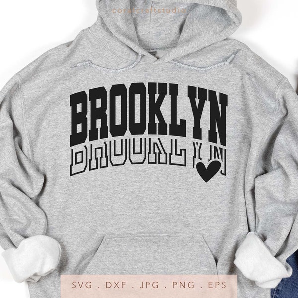 Arched Brooklyn SVG DXF Jpg Png Eps, Brooklyn Sublimation, Love Brooklyn, Retro Brooklyn New York Sweatshirt Design Varsity Letters