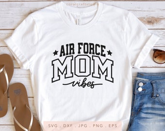 Air Force Mom Vibes SVG, Proud Mom Cut File (Digital Download)