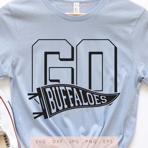 GO Buffaloes Pennant SVG DXF Jpg Png Eps, Buffaloes Mascot School Sport Svg, Buffaloes Team Spirit Svg, Buffaloes Sublimation, Cut File