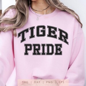 Tiger Pride SVG, PNG, dxf, eps, Tigers Cut File, Tigers School Team Spirit Shirt Sublimation, Arched Varsity Tigers Cricut
