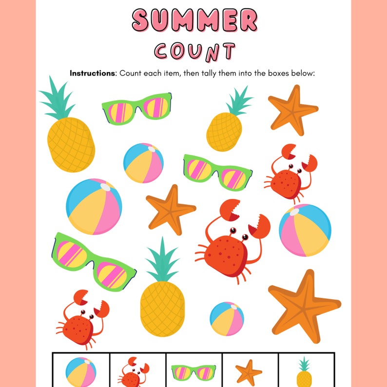 K&ouml;nnte beinhalten: Ein ausdruckbares Arbeitsblatt f&uuml;r eine Z&auml;hl&uuml;bung zum Thema Sommer mit bunten Illustrationen von Ananas, Sonnenbrillen, Strandb&auml;llen, Krabben und Seesternen. Anweisungen: Z&auml;hlen Sie jeden Gegenstand und tragen Sie ihn dann in die K&auml;stchen unten ein.