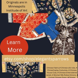 Vintage Asian Fashion Coats Handmade / Copies of The Original Posting of Garments In Minneapolis Institute of Art
