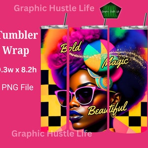 Black Woman Tumbler Wrap png, 20 oz Skinny Tumbler Sublimation, Black Woman Sublimation, Black Girl Printable