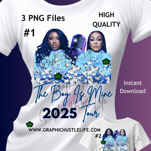 May include: White t-shirt featuring a graphic of two women with a microphone, diamonds, and the text "The Boy Is Mine 2025 Tour." The shirt also includes the text "3 PNG Files" and "High Quality."