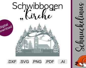 Datei für Lasercutter Schwibbogen "Kirche"