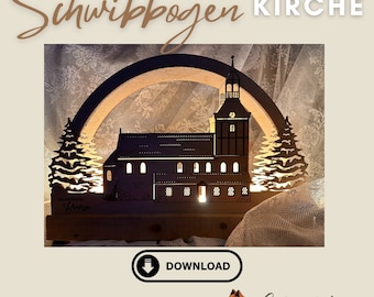 Datei für Lasercutter Schwibbogen "Kirche"