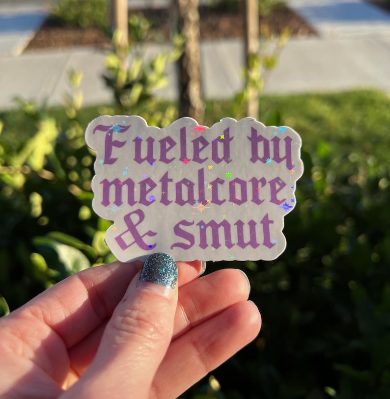 Fueled by Metalcore & Smut Iridescent Sparkle Sticker - Etsy