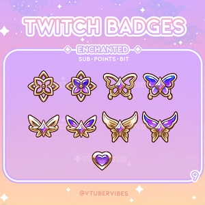 Puede incluir: Un conjunto de insignias de chat de Twitch con un esquema de color morado y dorado. Las insignias presentan un dise&ntilde;o de flor, mariposa y alas. El texto "ENCHANTED" y "SUB POINTS - BIT" se muestra sobre las insignias.