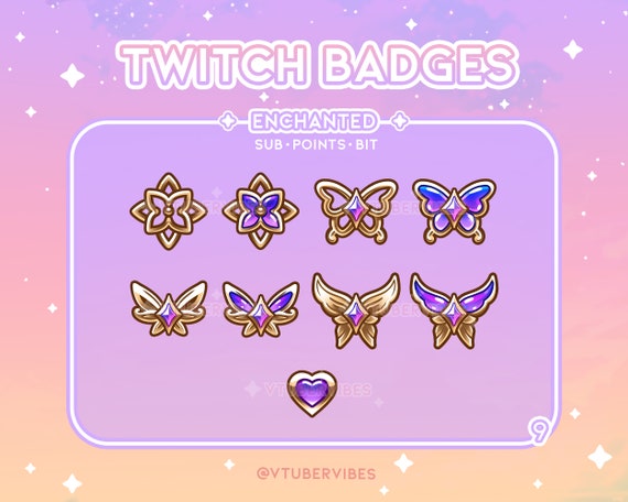 Enchanted Sub Badges | Set of 9 | Emotes | Icons | Butterfly | Flower | Graphic | Chat | Subs | Gold | Channel Points | Heart