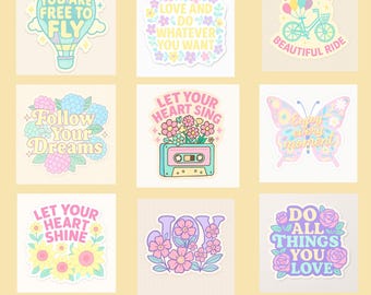 May include: A collection of nine cute floral printable stickers with pastel colors. The stickers feature phrases like "You are free to fly," "Love and do whatever you want," and "Life is a beautiful ride." The image includes a hot air balloon, a bicycle, and a butterfly.