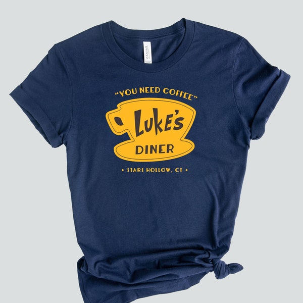 You need coffee Luke's Diner Stars Hollow Shirt, Retro Style T-Shirt Gift