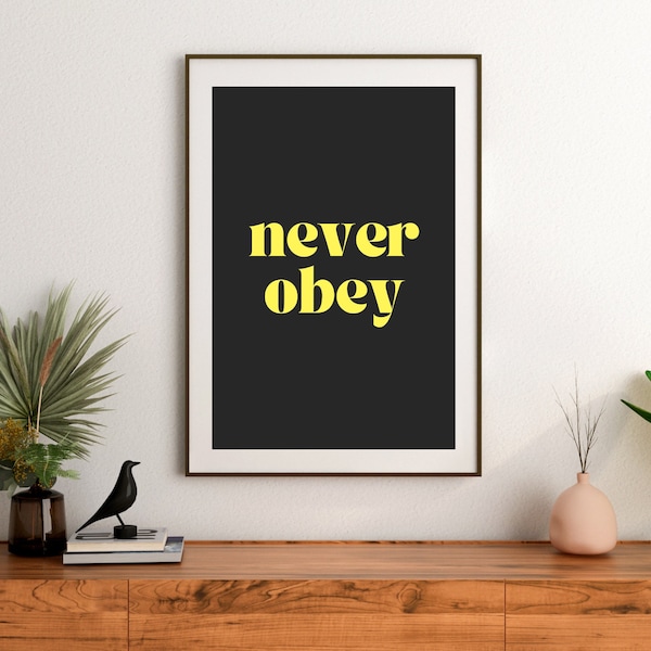 NEVER OBEY Printable - Anonymous vendetta poster, free thinker / rebel digital wall art, color blocking wall art ideas, instant download