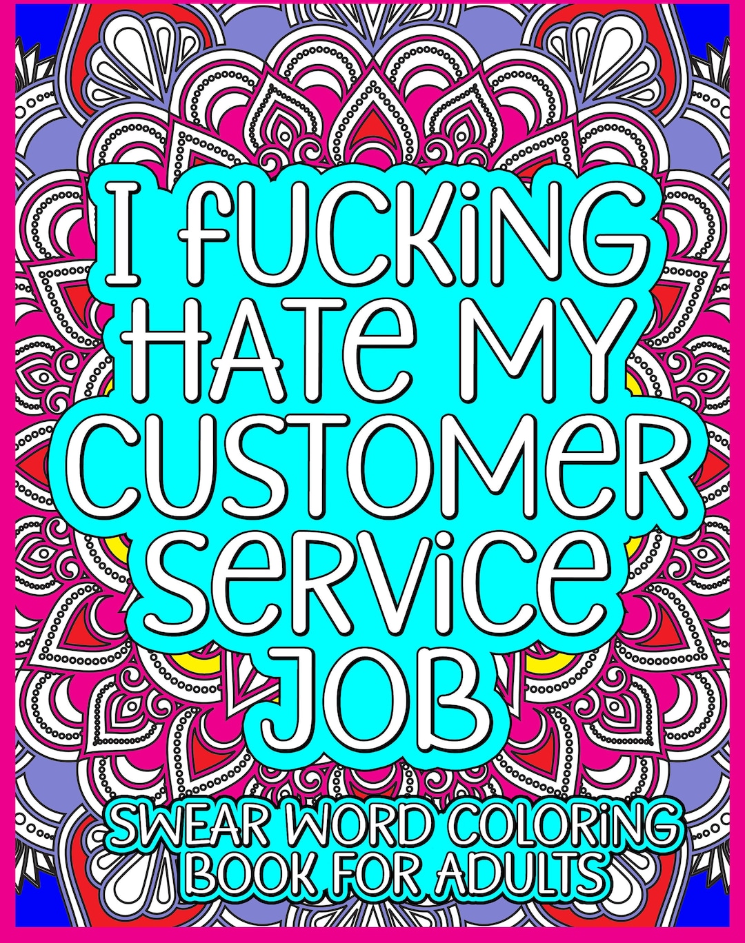 I Fcking Hate My Customer Service / Retail Job Adult Swear - Etsy