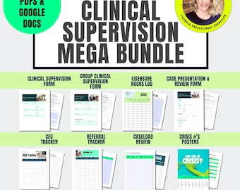 May include: A bundle of editable PDF and Google Docs for clinical supervision. The image features forms for clinical supervision, group supervision, licensure hours, case presentation, CEU tracking, referral tracking, caseload review, and crisis posters.