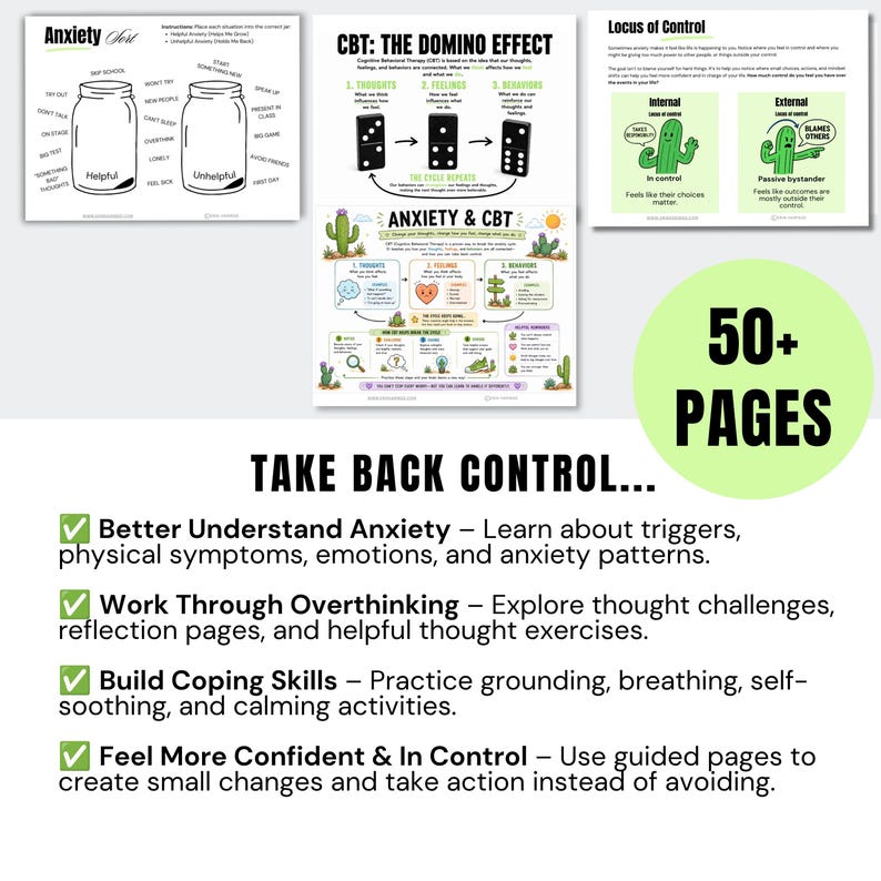 May include: A collection of over 50 pages of mental health worksheets featuring cognitive behavioral therapy exercises. The documents include diagrams titled Anxiety Sort, CBT: The Domino Effect, and Locus of Control, with text about triggers, coping skills, and confidence.