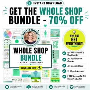 May include: A digital bundle of therapy worksheets and workbooks featuring the text GET THE WHOLE SHOP BUNDLE - 70% OFF and WHY NOT GET EVERYTHING?!. The collection includes various educational documents, charts, and games in green and white.