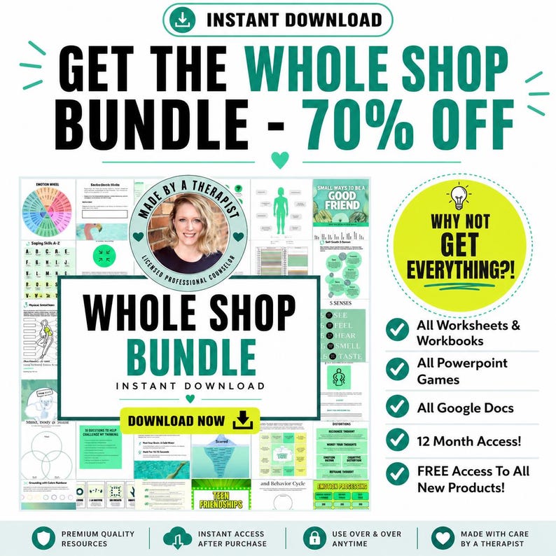 May include: A digital bundle of therapy worksheets and workbooks featuring the text GET THE WHOLE SHOP BUNDLE - 70% OFF and WHY NOT GET EVERYTHING?!. The collection includes various educational documents, charts, and games in green and white.