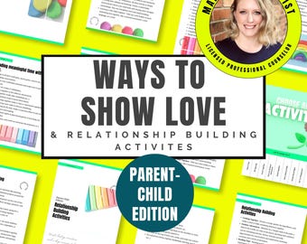 Parent-Child Love Guide | Relationship Building Activities, Affection Styles, Quality Time & Communication Skills for Counseling