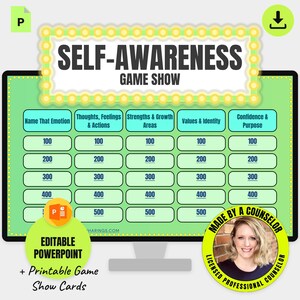May include: A digital game show template titled Self-Awareness Game Show with five categories: Name That Emotion, Thoughts, Feelings & Actions, Strengths & Growth Areas, Values & Identity, and Confidence & Purpose, featuring point values from 100 to 500.