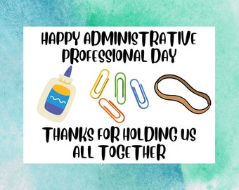 Administrative Professional Day - Thank you for holding us all together - Thank You Card - Digital Download - Printable -