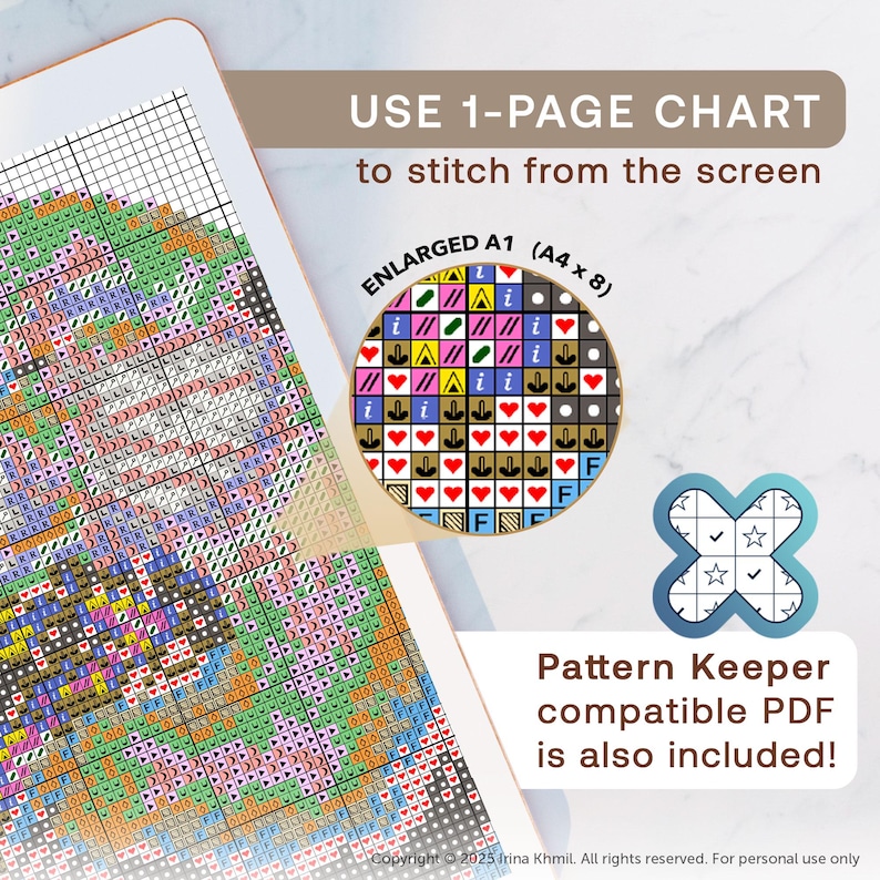 May include: A close-up of a colorful cross-stitch pattern with a grid overlay. The text "USE 1-PAGE CHART to stitch from the screen" is at the top of the image. The text "ENLARGED A1 (A4 x 8)" is in a circle with a zoomed-in portion of the cross-stitch pattern. The text "Pattern Keeper compatible PDF is also included!" is at the bottom of the image.