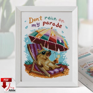 Capybara Cross Stitch Pattern PDF - Funny Embroidery, Cross Stitch Humor, Don't rain on my parade, counted chart for summer handmade decor