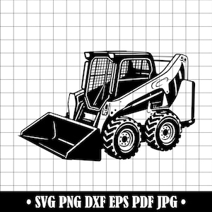 Skid Steer #3 SVG, Skid Loader DXF, Construction Vehicle PNG, Compact Loader Silhouette, Heavy Equipment Vector, Cricut Cut File