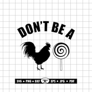 Funny Adult Humor SVG: Sarcastic Rooster Lollipop Design (Digital Files)