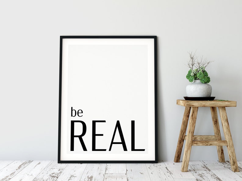 Poster "be Real" | Digital Download | Typography Poster | Affirmation ...