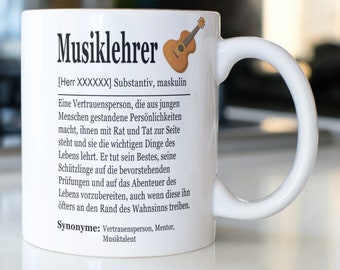 Musiklehrer Geschenk Tasse mit Wunschnamen personalisiert, Geschenk für euren Musiklehrer zum Geburtstag oder als Abschiedsgeschenk