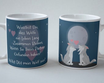 Liebeserklärung Tasse, Willst du mein Wolf sein, Liebesbotschaf, Liebe Geschenk, Paargeschenk, Pärchengeschenk, Mann, Frau, Paare