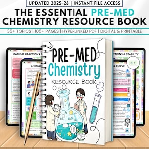 May include: A pre-med chemistry resource book with the title "PRE-MED Chemistry RESOURCE BOOK" and the text "UPDATED 2025-26 | INSTANT FILE ACCESS". The cover features illustrations of lab equipment and cartoon scientists. The book is next to two tablets.
