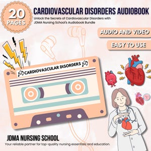 May include: A pink and peach illustration of a cassette tape with the text "Cardiovascular Disorders" on it. The image also includes a heart, lightning bolts, and a doctor holding a heart. The text "20 Pages" is in a circle at the top left corner of the image. The text "JDMA Nursing School" is at the bottom of the image.