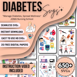 May include: A digital illustration on a pink background with the text "DIABETES Sugst" in black and white. The text "Manage Diabetes, Spread Wellness" is in black and white. The text "JDMA Nursing School" is in black and white. The text "SEAMLESS SVGS" is in black and white. The text "INSTANT DOWNLOAD" is in black and white. The text "EAST TO USE HD SVGS" is in black and white. The text "20 FREE DIGITAL PAPERS" is in black and white. The text "INSTRUCTION VIDEO INCLUDED" is in black and white. The text "650+ SVGS" is in black and white. The image contains a variety of illustrations related to diabetes management, including a doctor, a blood glucose meter, and a person exercising.