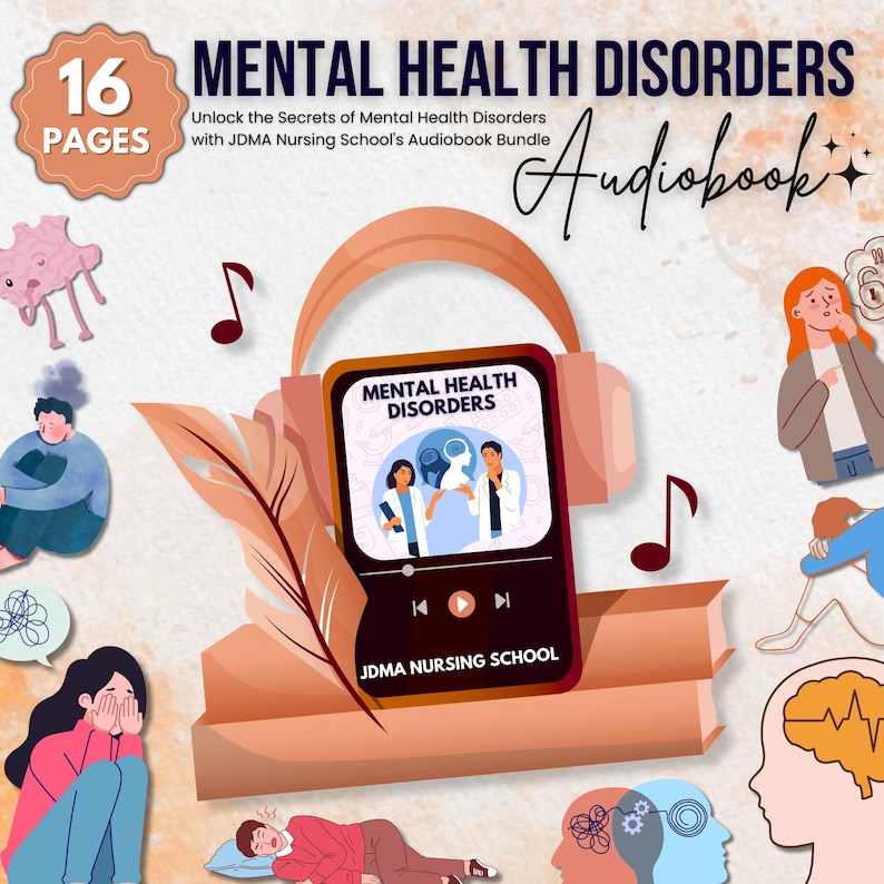 May include: A digital audiobook cover with a peach background and a large headphone icon. The audiobook is titled "Mental Health Disorders" and is presented by JDMA Nursing School. The cover features illustrations of people experiencing mental health challenges.