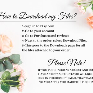 K&ouml;nnte beinhalten: Ein wei&szlig;er Hintergrund mit rosa Rosen und gr&uuml;nen Bl&auml;ttern. Der Text lautet: "Wie lade ich meine Dateien herunter?" 1-Melden Sie sich bei Etsy.com an 2-Gehen Sie zu Ihrem Konto 3-Gehen Sie zu K&auml;ufe und Bewertungen 4-W&auml;hlen Sie neben der Bestellung &bdquo;Dateien herunterladen&ldquo;. 5-Dadurch gelangen Sie zur Download-Seite f&uuml;r alle Dateien, die an Ihre Bestellung angeh&auml;ngt sind. Bitte beachten Sie! WENN SIE ALS GAST GEKAUFT HABEN UND KEIN ETSY-KONTO HABEN, SEHEN SIE DEN LINK IN DER BEST&Auml;TIGUNGS-E-MAIL, DIE IHNEN NACH DEM KAUF GESENDET WURDE.