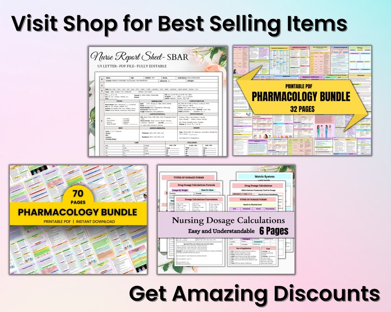 May include: Image featuring several printable PDF documents for nursing students. Titles include "Nurse Report Sheet - SBAR", "Pharmacology Bundle" (32 and 70 pages), and "Nursing Dosage Calculations". The image also includes the text "Visit Shop for Best Selling Items" and "Get Amazing Discounts".