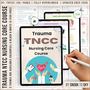 Tncc Traumapflege-Kernkurs, vollständig mit Hyperlink, upadted 2025-26, Notfallpflege, Traumapfleger von Traumapflegern, digitaler Trauma-Leitfaden