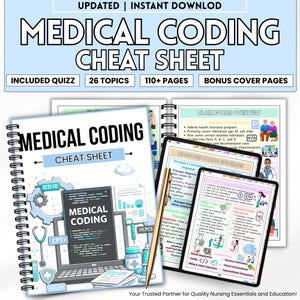 Puede incluir: Un cuaderno con espiral titulado "MEDICAL CODING CHEAT SHEET" con un gráfico de portátil, símbolos médicos y el texto "UPDATED | INSTANT DOWNLOAD". Dos tabletas muestran información de codificación médica y un bolígrafo dorado.