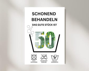 Cash gift for the 50th birthday I treat it carefully I give money away creatively | The good piece is 50 | Last-minute birthday gift