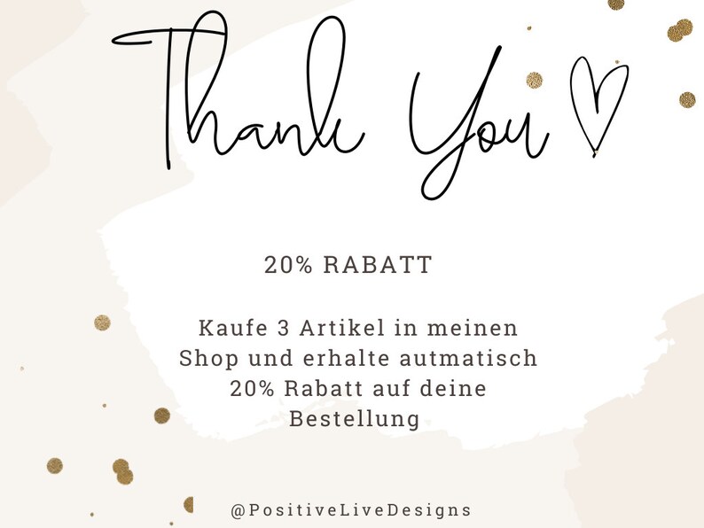 May include: A digital graphic with the words "Thank You" in a handwritten style, with a heart symbol. The text also includes "20% RABATT" and a promotional message in German, set against a beige and white background with gold accents.