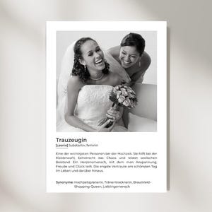 Definition Trauzeugin Poster I Geschenkideen Hochzeit Brautjungfer I Download I Poster personalisiert mit Foto I Geschenk Lieblingsmensch