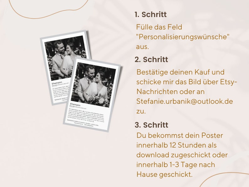 May include: Two framed black and white wedding photos with text in German. The text includes instructions on how to order a personalized poster. The photos show a couple embracing. The background is a light beige color.