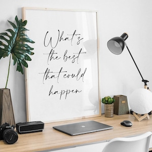 Wat is het beste wat er kan gebeuren citaat poster, opbeurende quote art print, lichtblauwe esthetische muurkunst, affirmaties print, typografie kunst