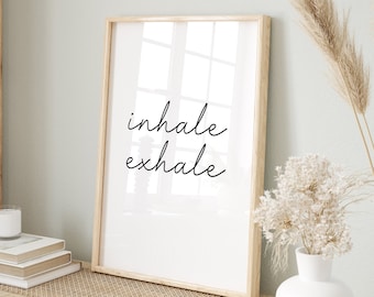 Inhale Exhale, Inhale Exhale Print, Yoga Poster, Boho Print, Bedroom Wall Art, Inhale Exhale Sign, Meditation Wall Art, Mindfulness Poster