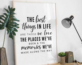 The Best Things in Life, Printable Wall Art, Inspirational Quote, Positive Quotes, Quote Print, Best Friend Gifts, Gift for Family