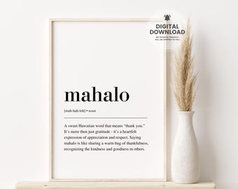 Mahalo Definition Print, Hawaiian Wall Art, Hawaiian Decor, Hawaii Poster, Hawaii Print, Hawaiian Gift, Inspirational Quotes, Printable Art