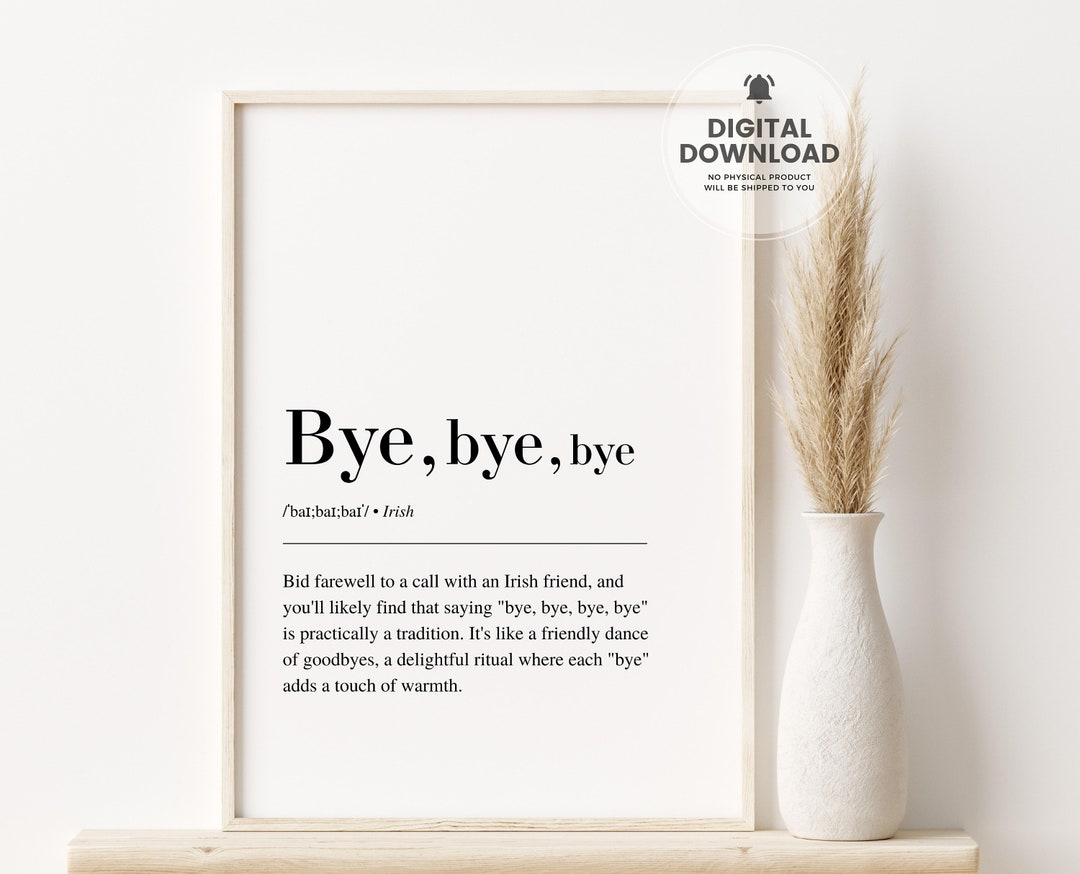 Bye Definition Print, Irish Print, Irish Home Decor, Ireland Print
