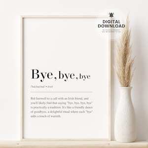 Hej då definition-tryck, irländskt tryck, irländsk heminredning, irländskt tryck, irländsk väggkonst, utskrivbar väggkonst, irländskt roligt tryck, irländska talesätt